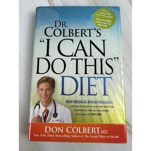 "I Can Do This Diet" Don Colbert, MD 2010 Book Weight Loss Health Diet Nutrition